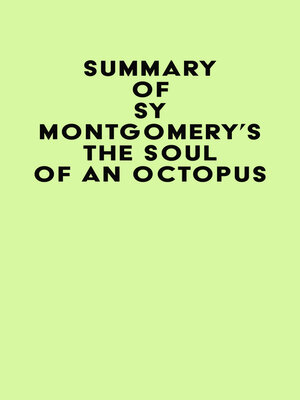 cover image of Summary of Sy Montgomery's the Soul of an Octopus